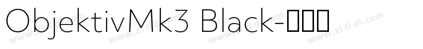 ObjektivMk3 Black字体转换